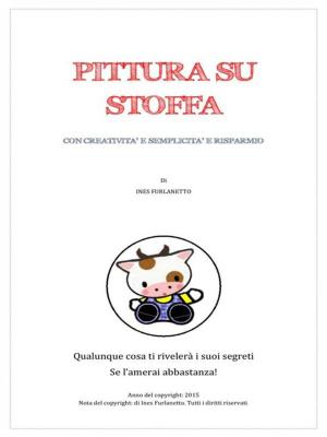 Cover of the book Pittura su stoffa by Ellen Key