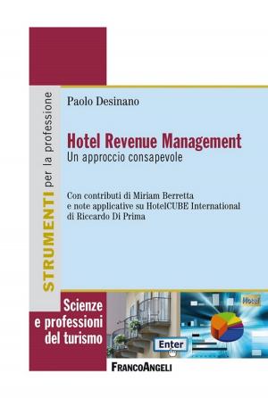 Cover of the book Hotel Revenue Management. Un approccio consapevole by Giancarlo Malombra, Elvezia Benini