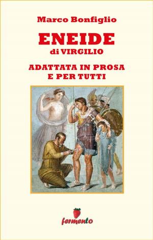 Cover of the book Eneide in prosa e per tutti by Jules Verne