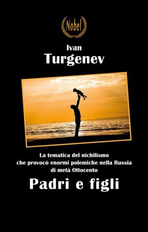 Cover of the book Padri e figli by Ivan Turgenev