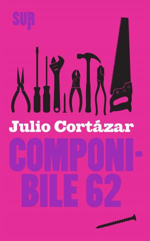 Cover of the book Componibile 62 by Julio Cortázar
