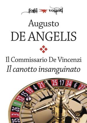 Cover of the book Il commissario De Vincenzi. Il canotto insanguinato by Oscar Wilde