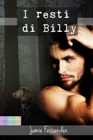 Cover of the book I resti di Billy by Roy Whitlow