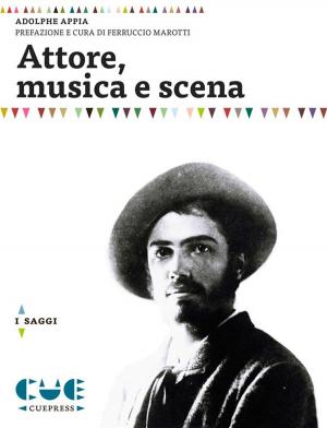 Book cover of Attore, musica e scena