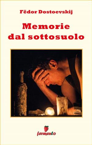 Cover of the book Memorie dal sottosuolo by Emilio Salgari