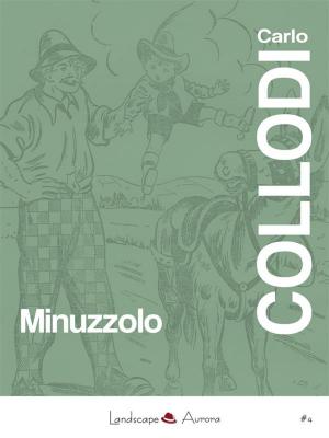 Cover of the book Minuzzolo by Carlo Collodi