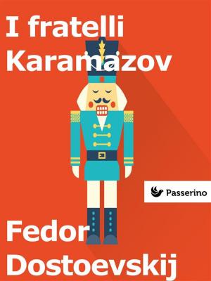 Cover of the book I fratelli Karamazov by Antonio Ferraiuolo