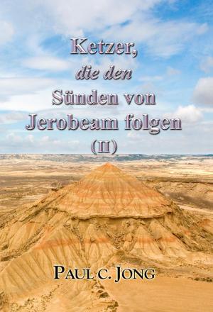 Book cover of Ketzer, die den Sünden von Jerobeam folgen ( II )