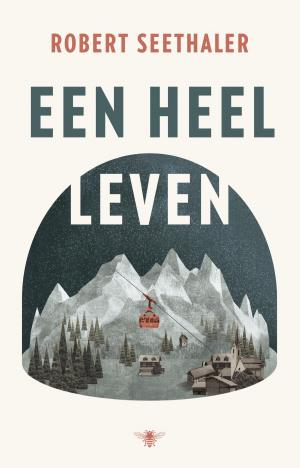 Cover of the book Een heel leven by Bart-Jan Kazemier