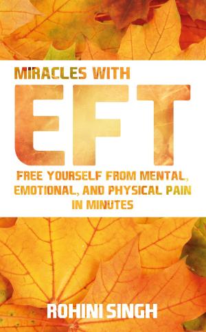 Cover of the book Miracles with EFT by Denise Duffield Thomas
