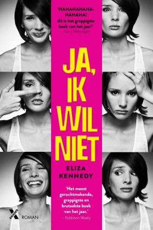 Cover of the book Ja, ik wil niet by Kiki van Dijk