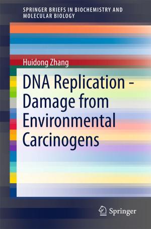 bigCover of the book DNA Replication - Damage from Environmental Carcinogens by 