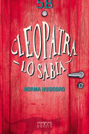Cover of the book Cleopatra lo sabía by María Teresa Andruetto