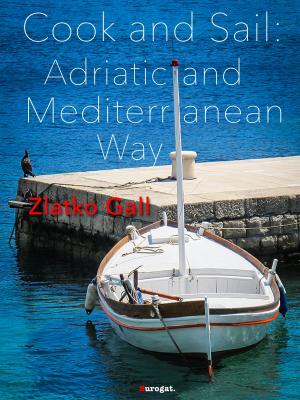 Cover of Cook and Sail: Adriatic and Mediterranean Way