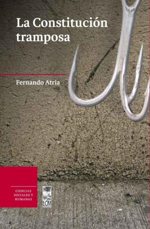 Cover of the book La constitución tramposa by Daniel Campusano