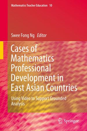 Cover of the book Cases of Mathematics Professional Development in East Asian Countries by Bo Kong