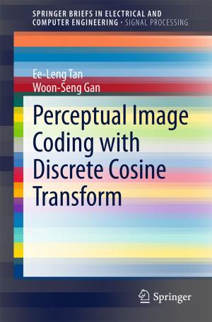 Cover of the book Perceptual Image Coding with Discrete Cosine Transform by Zvi Rosenberg, Erez Dekel