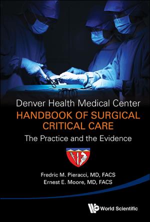 Cover of the book Denver Health Medical Center Handbook of Surgical Critical Care by Akihiko Takahashi, Yukio Muromachi, Hidetaka Nakaoka