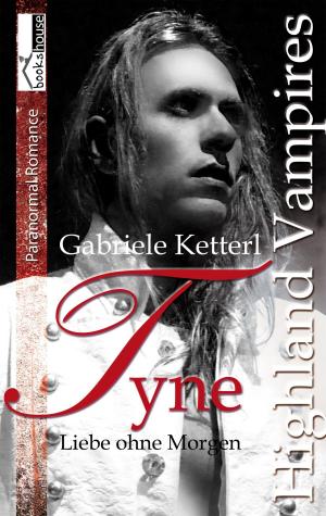 Cover of the book Liebe ohne Morgen - Tyne 1 by Antonia Günder-Freytag