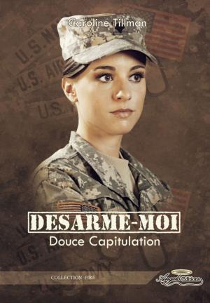 Cover of the book Désarme-moi by N.L. Echeverria