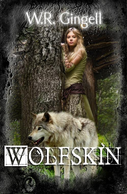 Cover of the book Wolfskin by W.R. Gingell, W.R. Gingell