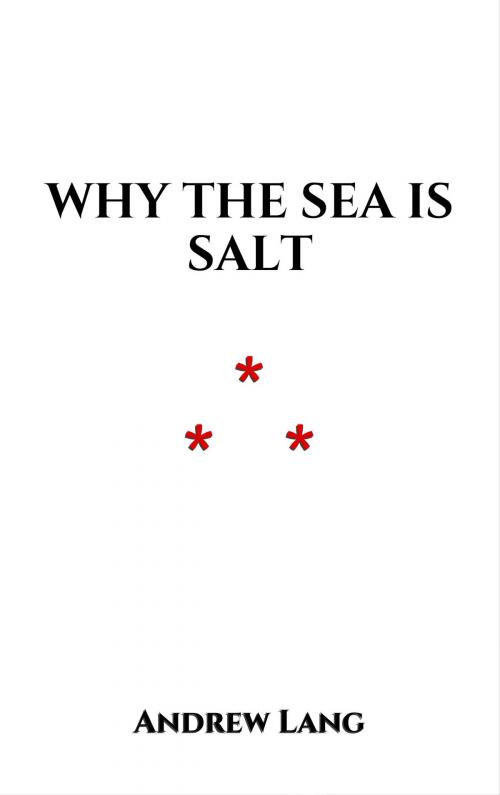 Cover of the book Why the Sea is Salt by Andrew Lang, Edition du Phoenix d'Or