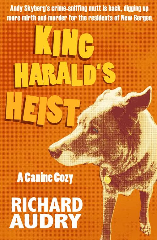 Cover of the book King Harald's Heist by Richard Audry, Conger Road Press