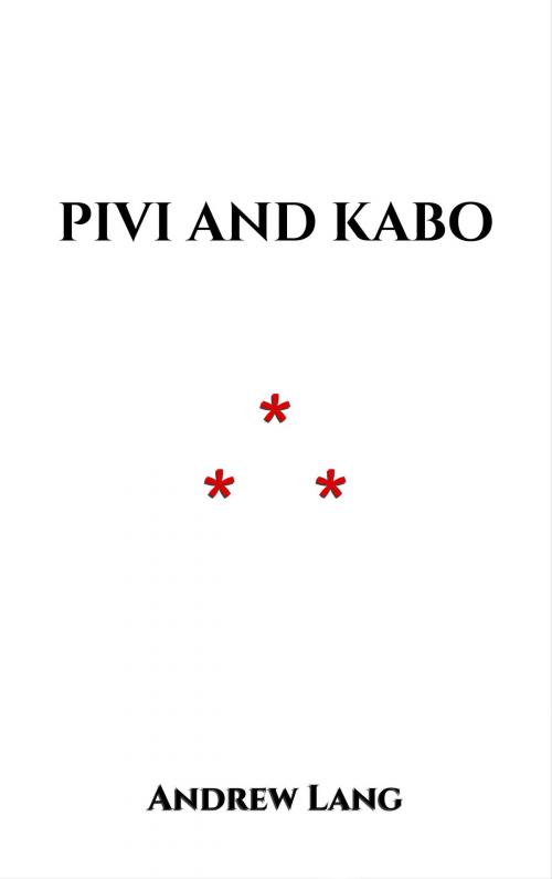 Cover of the book Pivi and Kabo by Andrew Lang, Edition du Phoenix d'Or