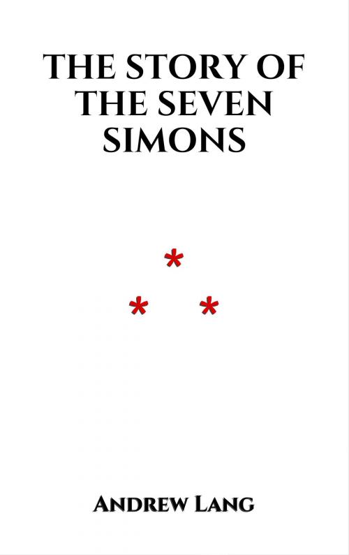 Cover of the book The Story of the Seven Simons by Andrew Lang, Edition du Phoenix d'Or