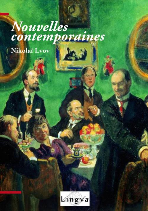 Cover of the book Nouvelles contemporaines by Nikolaï Lvov, Viktoriya Lajoye, Patrice Lajoye, Lingva