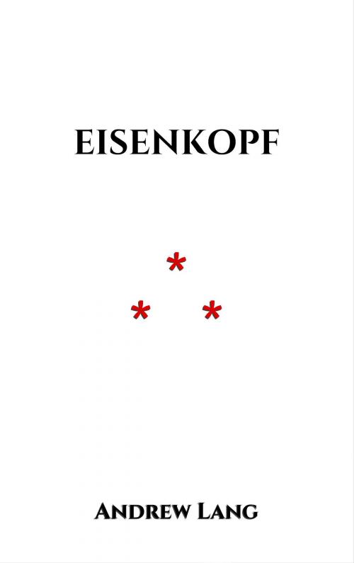 Cover of the book Eisenkopf by Andrew Lang, Edition du Phoenix d'Or