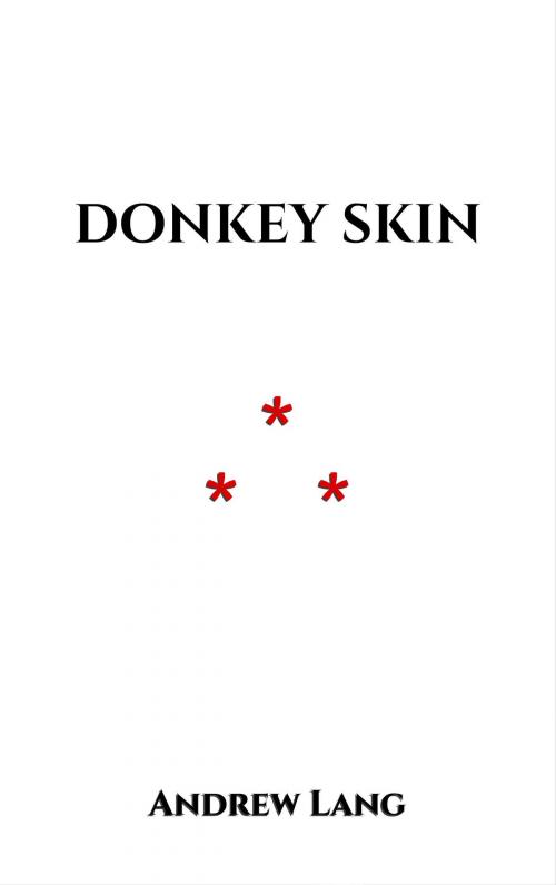 Cover of the book Donkey Skin by Andrew Lang, Edition du Phoenix d'Or