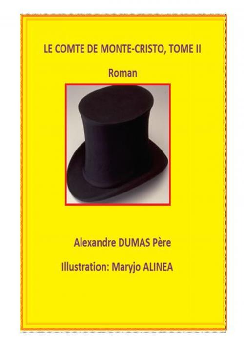 Cover of the book LE COMTE DE MONTE-CRISTO by ALEXANDRE DUMAS, Alinéa Maryjo