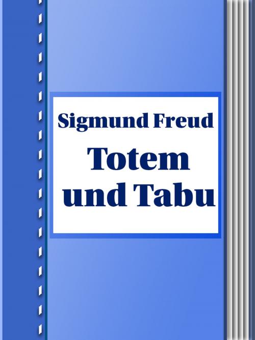 Cover of the book Totem und Tabu by Sigmund Freud, Media Galaxy