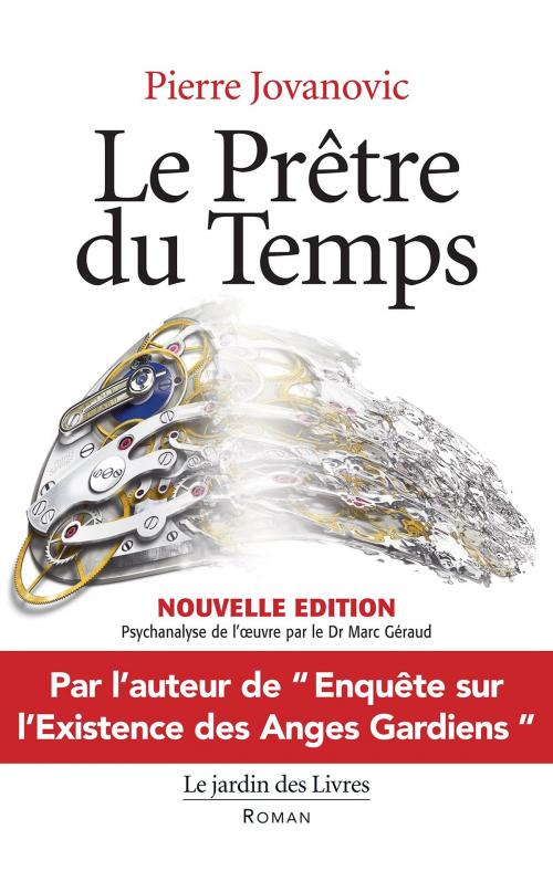 Cover of the book Le Prêtre du Temps by Pierre Jovanovic, Le jardin des Livres