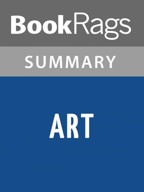 Cover of the book Art by Yasmina Reza Summary & Study Guide by BookRags, BookRags
