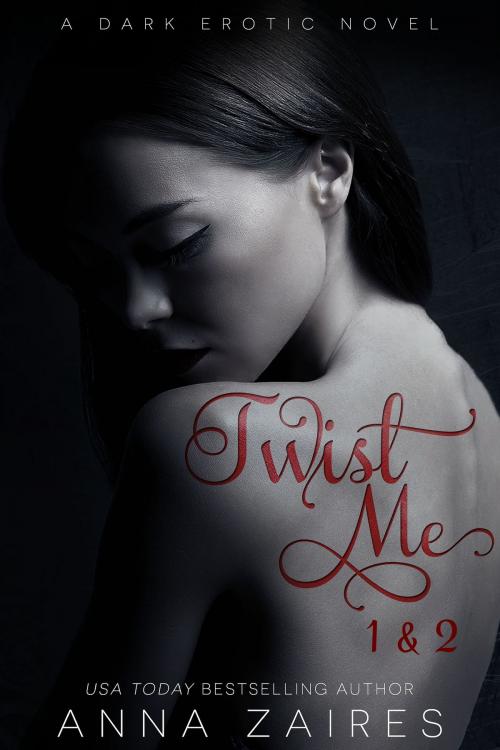 Cover of the book Twist Me & Keep Me (Twist Me 1 & 2) by Anna Zaires, Dima Zales, Mozaika LLC