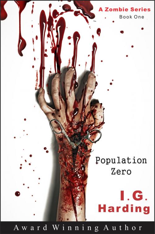 Cover of the book Population Zero - Zombie Books by I.G. Harding, Zombie Books