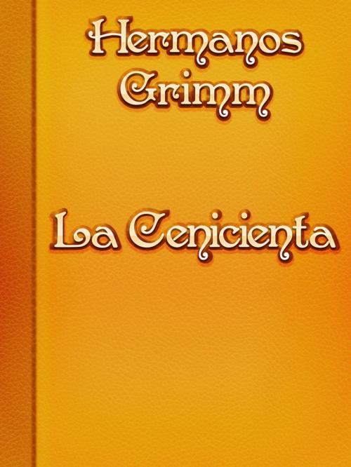 Cover of the book La Cenicienta by Hermanos Grimm, Media Galaxy
