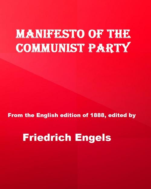 Cover of the book Manifesto of the Communist Party by Friedrich Engels, Variety Books