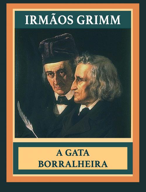 Cover of the book A Gata Borralheira by Irmãos Grimm, Media Galaxy