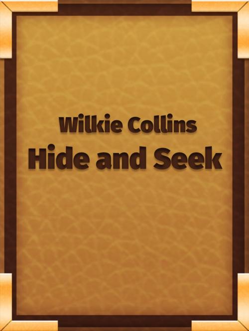 Cover of the book Hide and Seek by Wilkie Collins, Media Galaxy