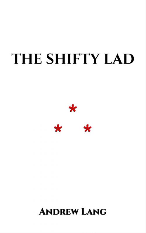 Cover of the book The Shifty Lad by Andrew Lang, Edition du Phoenix d'Or