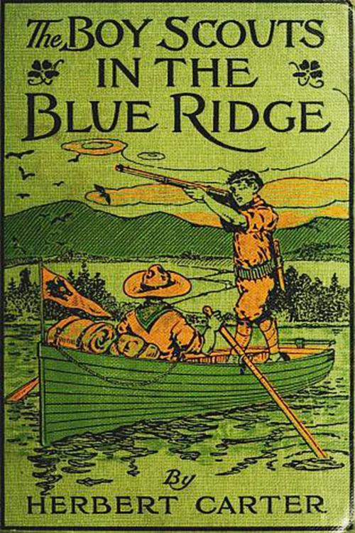 Cover of the book The Boy Scouts in the Blue Ridge by Herbert Carter, Green Bird Press