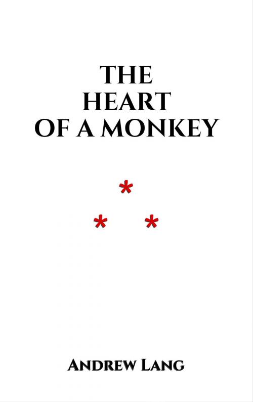 Cover of the book The Heart of a Monkey by Andrew Lang, Edition du Phoenix d'Or