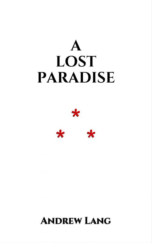 Cover of the book A Lost Paradise by Andrew Lang, Edition du Phoenix d'Or