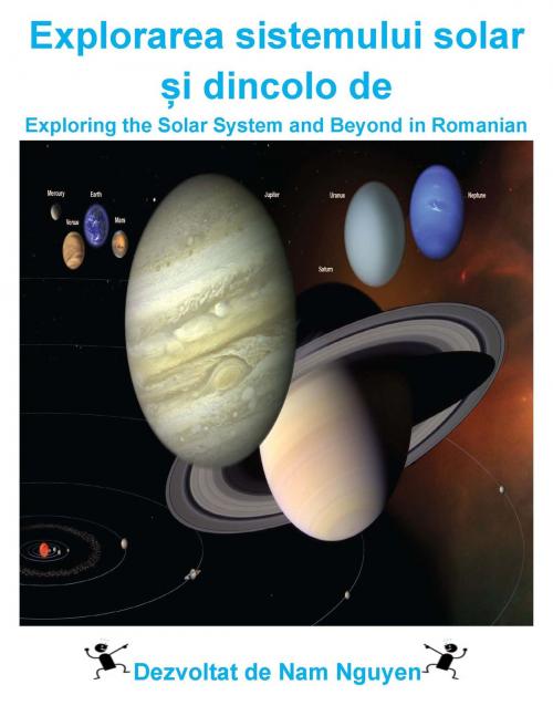 Cover of the book Explorarea sistemului solar și dincolo de by Nam Nguyen, Nam Nguyen