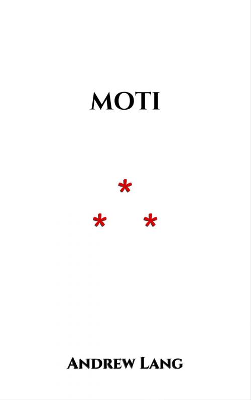 Cover of the book Moti by Andrew Lang, Edition du Phoenix d'Or