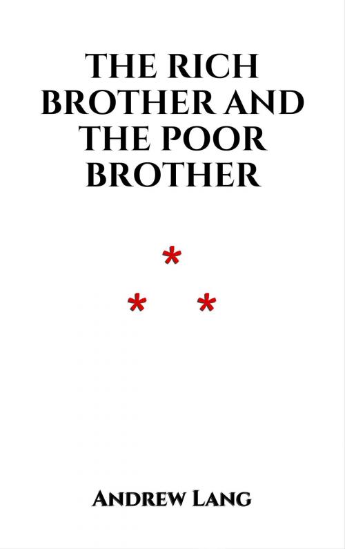 Cover of the book The Rich Brother and the Poor Brother by Andrew Lang, Edition du Phoenix d'Or
