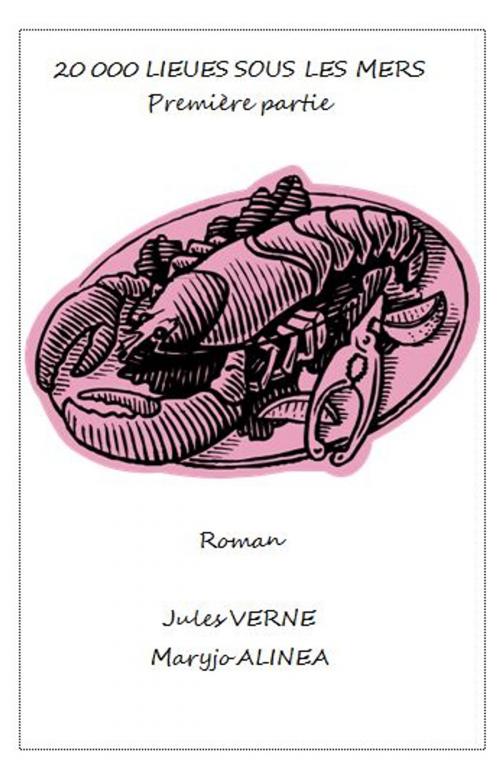 Cover of the book 20 000 LIEUES SOUS LES MERS by Jules VERNE, Alinéa Maryjo